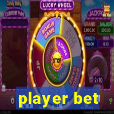 player bet